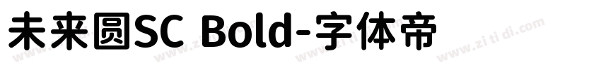 未来圆SC Bold字体转换